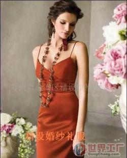 批发礼服、婚纱加工价格_批发礼服、婚纱加工厂家_世界工厂网产品信息库